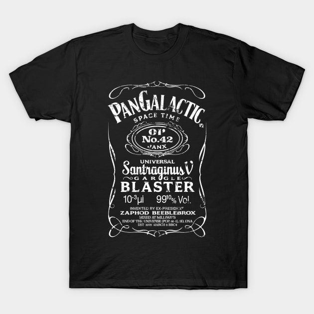 Pan Galactic Gargle Blaster - Original 42 (Worn Look) T-Shirt by Malupali